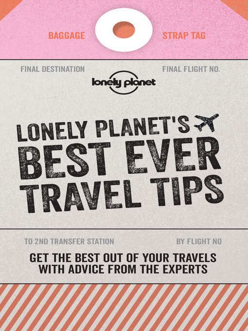 Cover image for Lonely Planet Best Ever Travel Tips